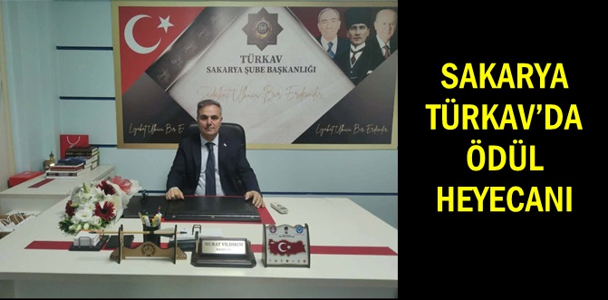 SAKARYA TÜRKAV’DA ÖDÜL HEYECANI