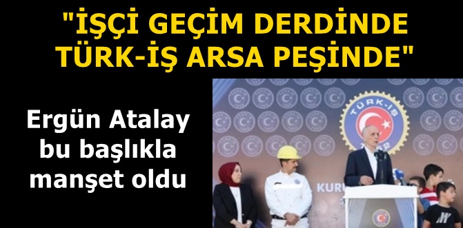 Sakaryalı sendikacıya eleştiri...
