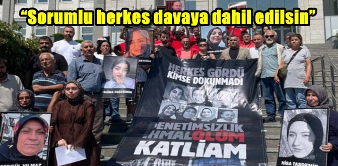 Sakaryalı kadın işçinin öldüğü yangında mağdur aileler ses yükseltti